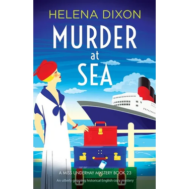 Murder at Sea: An utterly gripping historical English cozy mystery