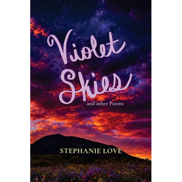 Violet Skies: and Other Poems
