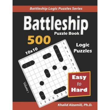 Battleship Puzzle Book: 500 Easy to Hard Puzzles (10x10)