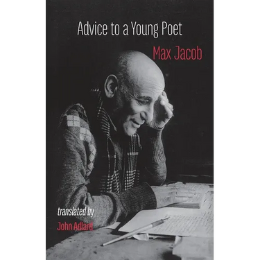 Advice to a Young Poet: Conseils a un jeune poete