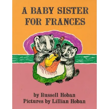A Baby Sister for Frances