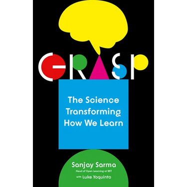 Grasp: The Science Transforming How We Learn