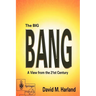 The Big Bang: A View from the 21st Century