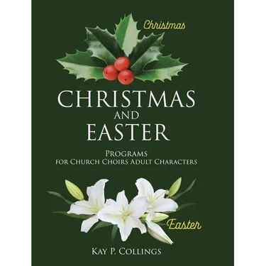 Christmas and Easter: Programs for Church Choirs Adult Characters