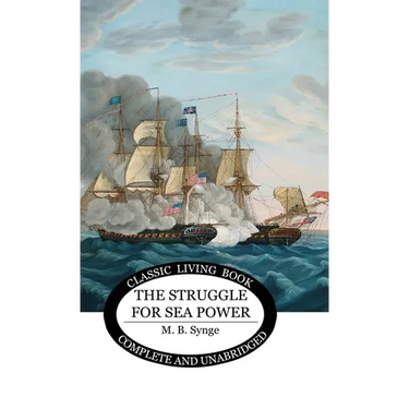 The Struggle for Sea Power