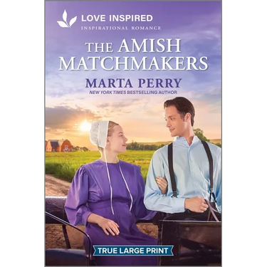The Amish Matchmakers: An Uplifting Inspirational Romance