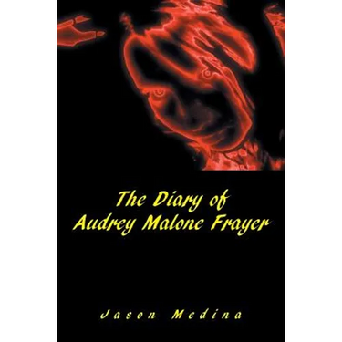 The Diary of Audrey Malone Frayer