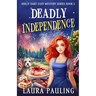 Deadly Independence