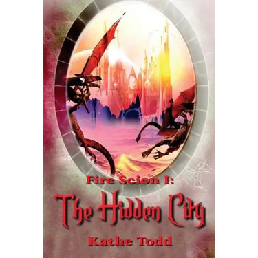 Fire Scion I: The Hidden City