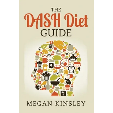 The DASH Diet Guide