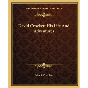 David Crockett His Life And Adventures