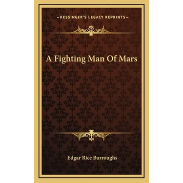 A Fighting Man Of Mars