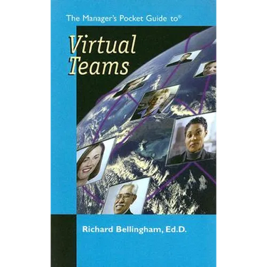 The Managers Pocket Guide to Virtual Teams
