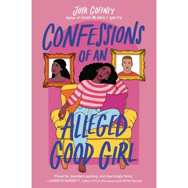 Confessions of an Alleged Good Girl