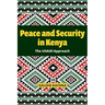 Peace and Security in Kenya: The Usaid Approach