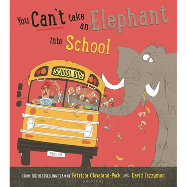 You Can't Take an Elephant Into School