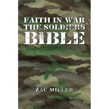 Faith in War the Soldiers Bible