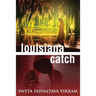 Louisiana Catch