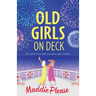 Old Girls on Deck