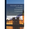History of the Cunard Steamship Company