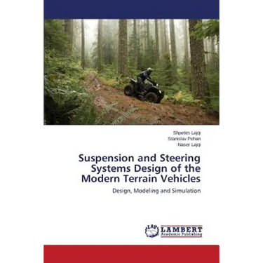 Suspension and Steering Systems Design of the Modern Terrain Vehicles