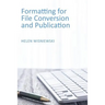 Formatting for File Conversion and Publication