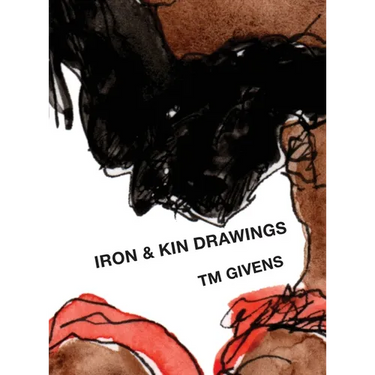 Iron and Kin Drawings