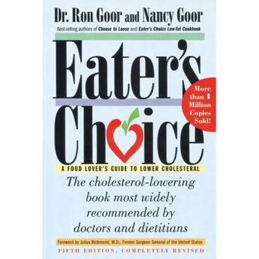 Eater's Choice: A Food Lover's Guide to Lower Cholesterol