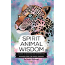 Spirit Animal Wisdom