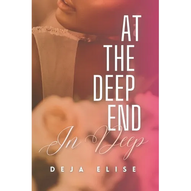 At the Deep End: In Deep: Book 3 of 4