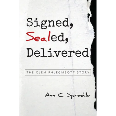 Signed, Sealed, Delivered: The Clem Phlegmbott Story