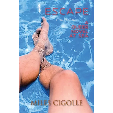Escape: A Queer Novel at Sea