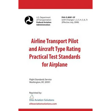 Airline Transport Pilot and Aircraft Type Rating Practical Test Standards for Airplane FAA-S-8081-5F