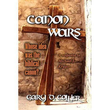 Canon Wars: A response to Michael J. Kruger