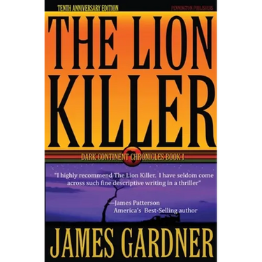 The Lion Killer: Tenth Anniversary Edition