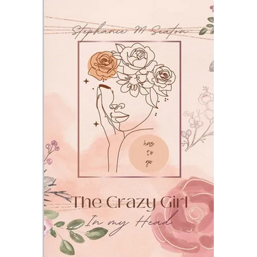 The Crazy Girl in My Head Has to Go