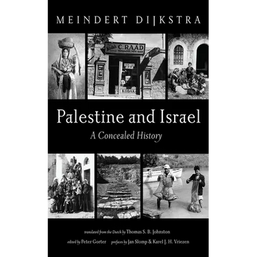 Palestine and Israel: A Concealed History