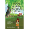 Abby and the Enchanted Willow: A Story of Friendship and Acceptance