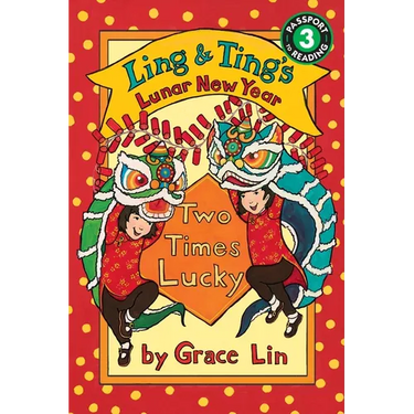 Ling & Ting's Lunar New Year: Two Times Lucky