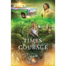 Times Of Courage