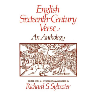 English Sixteenth Century Verse: An Anthology
