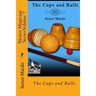Master Magician Series Volume 7: The Cups and Balls