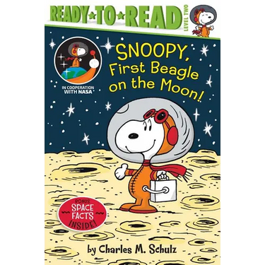 Snoopy, First Beagle on the Moon!: Ready-To-Read Level 2