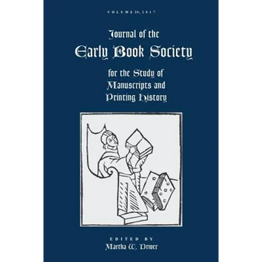 Journal of the Early Book Society Vol 20: For the Study of Manuscripts and Printing History