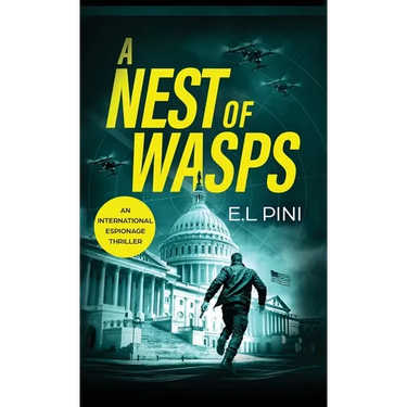 A Nest of Wasps: An International Espionage Thriller