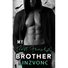 My Best Friend's Brother: The Temptation Series Book 3
