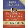 Developing the Leaders Around You: How to Help Others Reach Their Full Potential
