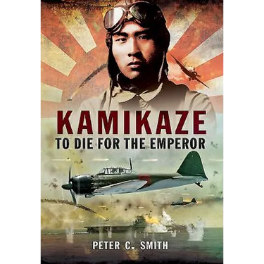 Kamikaze - To Die for the Emperor