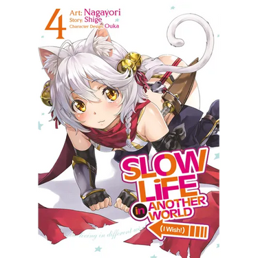 Slow Life in Another World (I Wish!) (Manga) Vol. 4