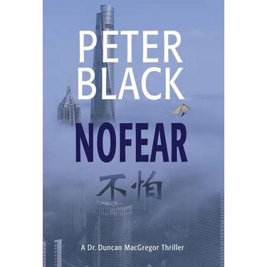 NoFear: A Dr. Duncan MacGregor Thriller